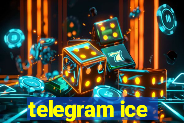 telegram ice